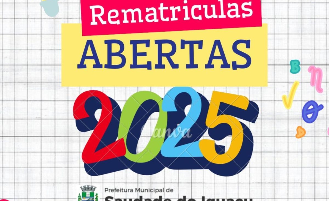 Abertura de Matrículas e Rematrículas para o Ano Letivo de 2025