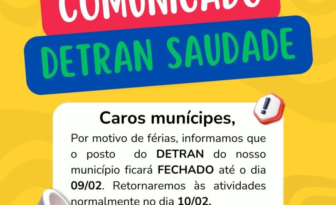 Aviso Importante: Férias no Posto do DETRAN de Saudade do Iguaçu