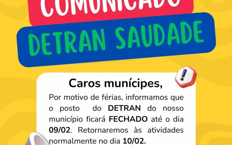 Aviso Importante: Férias no Posto do DETRAN de Saudade do Iguaçu
