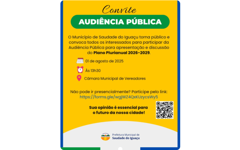 Participe da Audiência Pública do PPA 2026-2029 e ajude a construir o futuro de Saudade do Iguaçu!